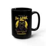 Coffee is FUR THE WEAK – Sir Indiana Bones Karate Mug, 15oz