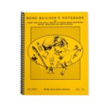 Bone Builder’s Notebook (Vol. 10)