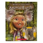 “What If You Had Animal…” Book Series (by Sandra Markle and Illustrated by Howard McWilliam)